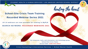 School-site Crisis Team Training Recorded Webinar Series 2021